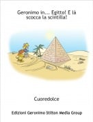 Cuoredolce - Geronimo in... Egitto! E l&agrave; scocca la scintilla!