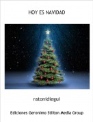 ratonidiegui - HOY ES NAVIDAD