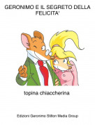 topina chiaccherina - GERONIMO E IL SEGRETO DELLA FELICITA'