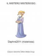 Daphne2011 (misteriosa) - IL MISTERO MISTERIOSO