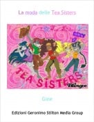 Gine - La moda delle Tea Sisters