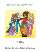 CHIARA - TEST:CHE TEA SISTERS SEI??
