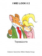 Topaazzurra - I MIEI LOOK il 2