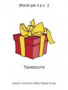 Topaazzurra - Sfondi per il p.c 2