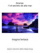 Imagina fantasia - Sirenas Y el secreto de alta mar