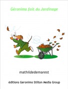 mathildedemarest - G&eacute;ronimo fait du Jardinage
