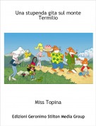 Miss Topina - Una stupenda gita sul monte Termilio