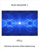 AZU&iexcl;&iexcl;&iexcl; - BLUE MAGAZINE 2
