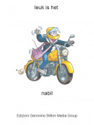 nabil - leuk is het