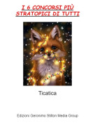 Ticatica - I 6 CONCORSI PI&Ugrave; STRATOPICI DI TUTTI