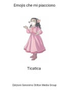 Ticatica - Emojis che mi piacciono