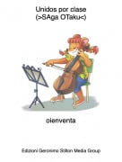 oienventa - Unidos por clase(>SAga OTaku<)
