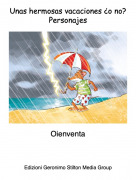 Oienventa - Unas hermosas vacaciones &iquest;o no?Personajes