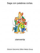 oienventa - Saga con palabras cortas.