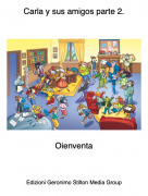 Oienventa - Carla y sus amigos parte 2.