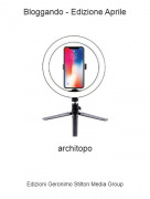 architopo - Bloggando - Edizione Aprile
