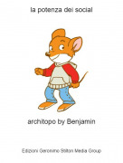 architopo by Benjamin - la potenza dei social