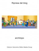 architopo - Ripresa del blog