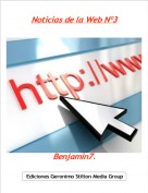 Benjamin7. - Noticias de la Web N&ordm;3