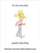 quesita ding dong - mi cita con patty
