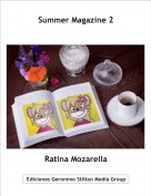 Ratina Mozarella - Summer Magazine 2
