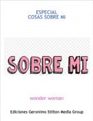 wonder woman - ESPECIALCOSAS SOBRE MI