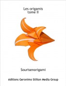 Sourisenorigami - Les origamistome II
