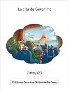 Patty123 - La cita de Geronimo