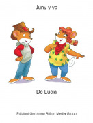 De Lucia - Juny y yo