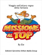 By Ele - Viaggio nell'ottavo regno della fantasia