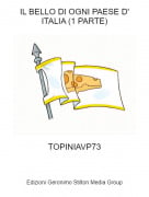 TOPINIAVP73 - IL BELLO DI OGNI PAESE D' ITALIA (1 PARTE)