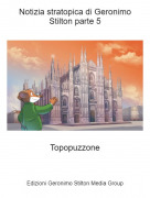 Topopuzzone - Notizia stratopica di Geronimo Stilton parte 5