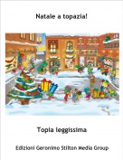 Topia leggissima - Natale a topazia!
