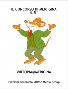 VIRTOPIA@MERIGINA - IL CONCORSO DI MERI GINA      IL 5&deg;