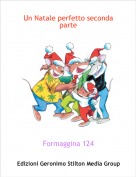 Formaggina 124 - Un Natale perfetto seconda parte