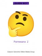 Parmesana 2 - &iquest;QUIEN SOY?