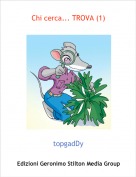 topgadDy - Chi cerca... TROVA (1)