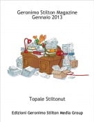 Topale Stiltonut - Geronimo Stilton MagazineGennaio 2013