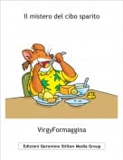 VirgyFormaggina - Il mistero del cibo sparito