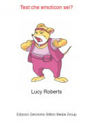 Lucy Roberts - Test:che emoticon sei?