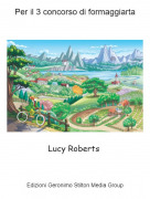 Lucy Roberts - Per il 3 concorso di formaggiarta