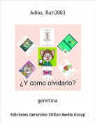 gemitina - Adi&oacute;s, Ruti3003