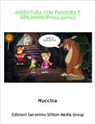 Nuccina - AVVENTURA CON PANDORA E BENJAMIN!(Prima parte)