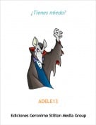 ADELE13 - &iquest;Tienes miedo?