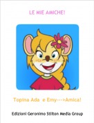 Topina Ada  e Emy--->Amica! - LE MIE AMICHE!
