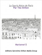 Marianne13 - La Souris Noire de ParisPar T&eacute;a Stilton