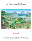 Rastrid - Las Protectoras Del Dragon