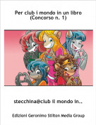 stecchina@club il mondo in.. - Per club i mondo in un libro(Concorso n. 1)
