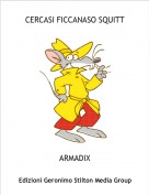 ARMADIX - CERCASI FICCANASO SQUITT