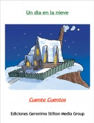 Cuenta Cuentos - Un d&iacute;a en la nieve